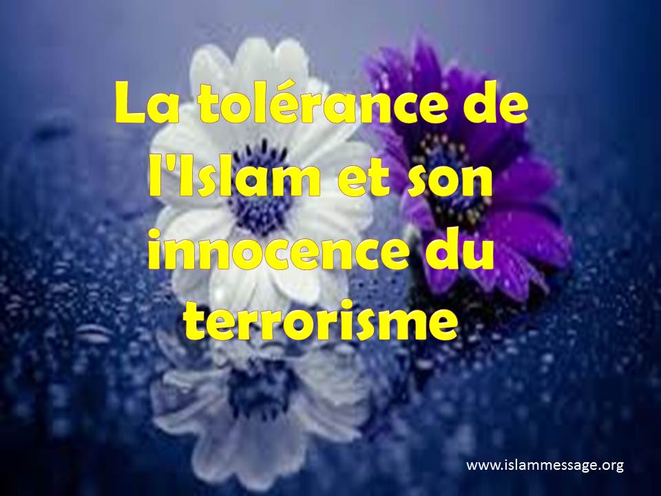 La Tolerance De L Islam Et Son Innocence Du Terrorisme