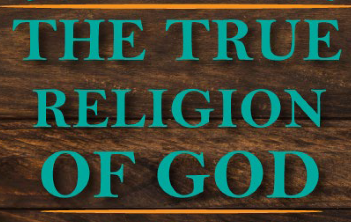 what is the true religion of god